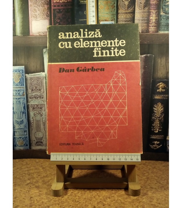 Dan Garbea - Analiza cu elemente finite