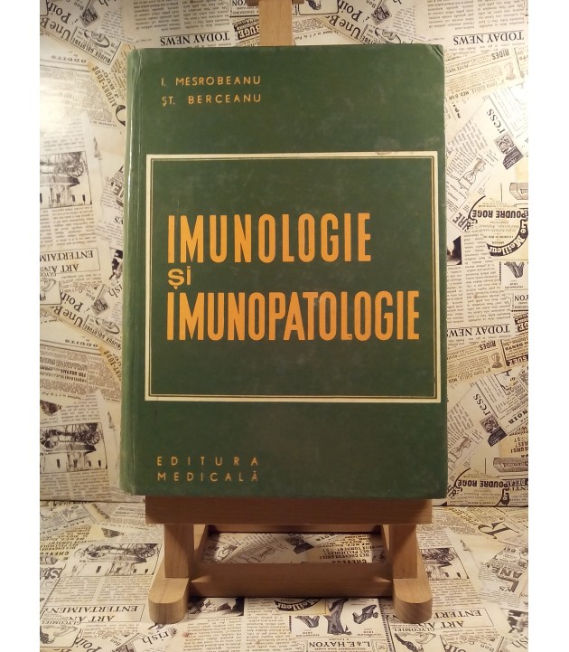 Ion Mesrobeanu - Imunologie si imunopatologie