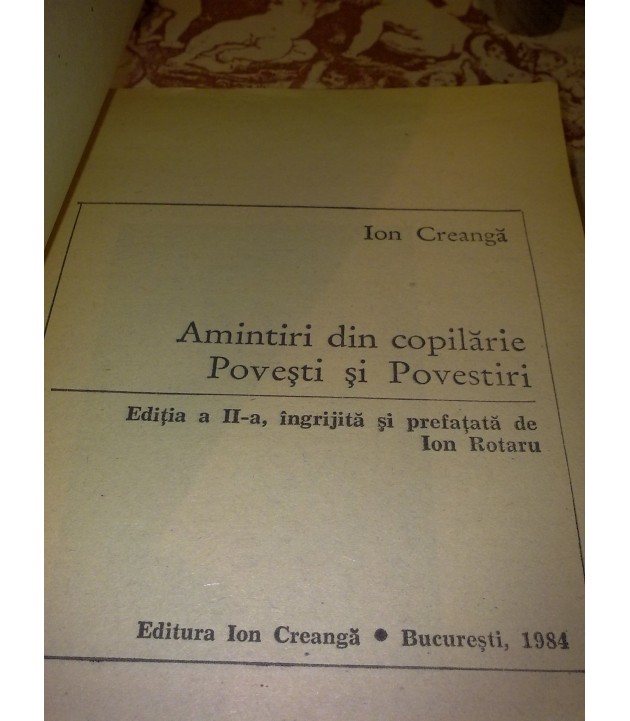 Ion Creanga - Amintiri Din Copilarie / Povesti si povestiri