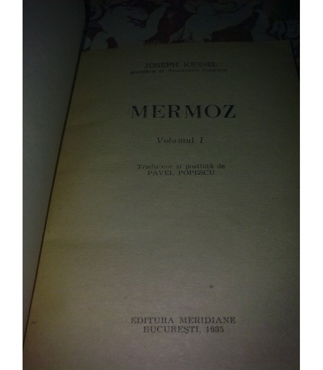 Joseph Kessel - Mermoz vol. I
