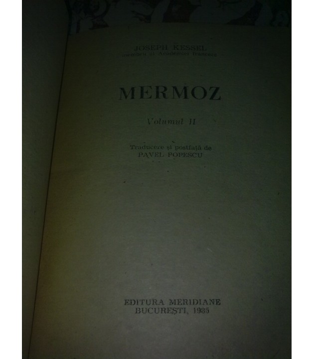 Joseph Kessel - Mermoz vol. II