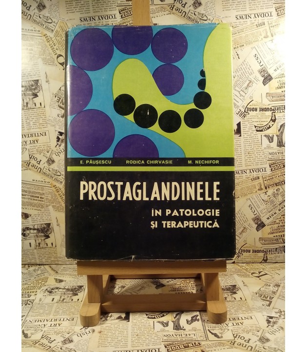 E. Pausescu - Prostaglandinele in patologie si terapeutica