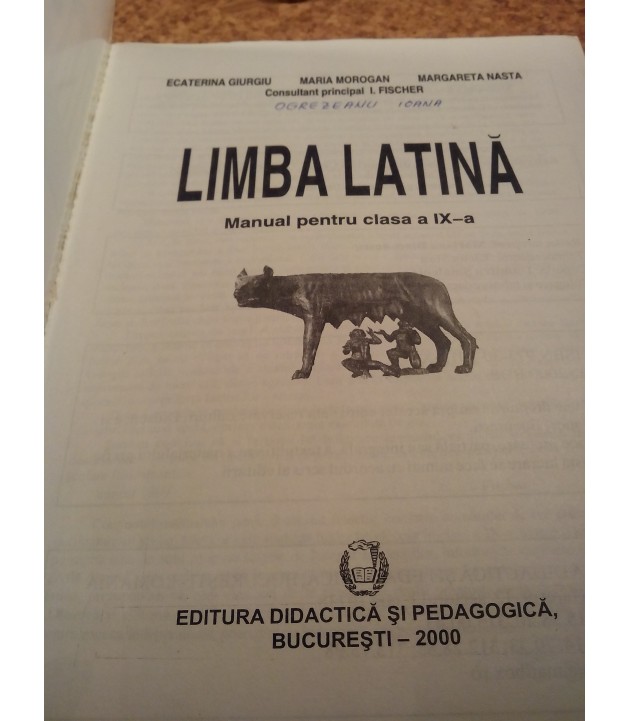 Ecaterina Giurgiu - Limba latina manual pentru clasa a IX a
