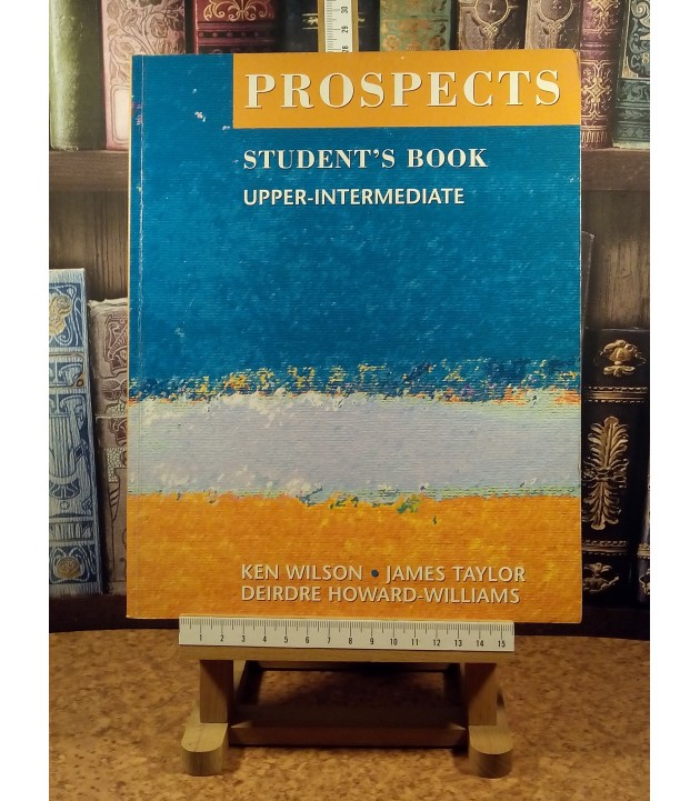 Ken Wilson - Prospects student's book Upper-Intermediate
