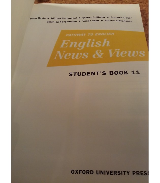 Rada Balan - Pathway to english English News & Views student's book 11