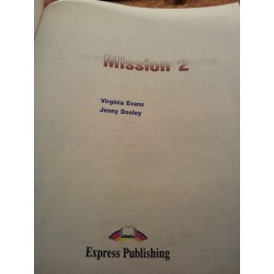 Virginia Evans - Mission 2 coursebook Limba engleza L1 clasa a X a