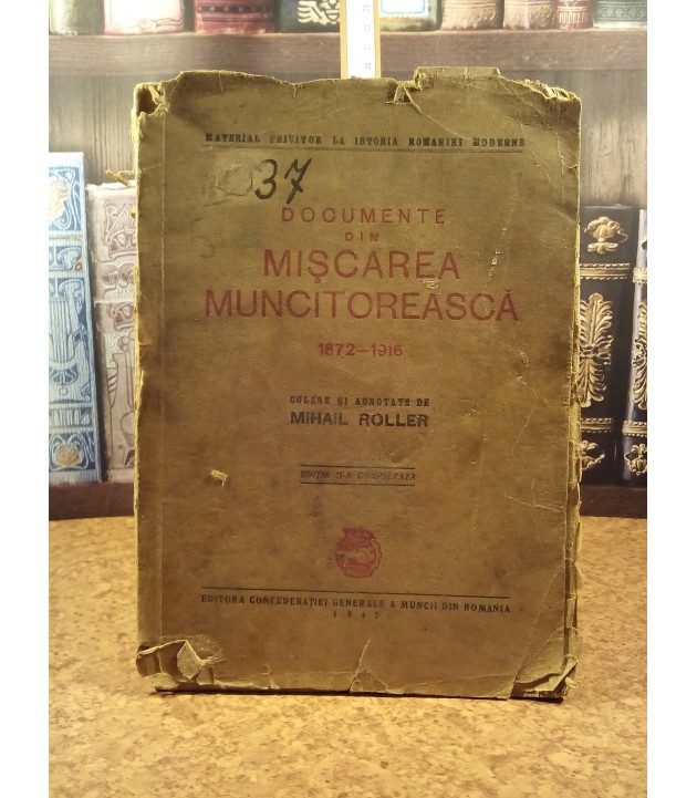 Mihail Roller - Documente din miscarea muncitoreasca 1872 - 1916