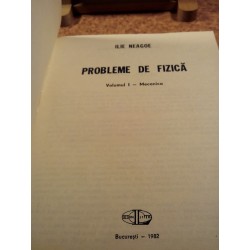 Ilie Neagoe - Probleme de fizica Vol. I Mecanica