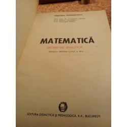 Constantin Udriste - Matematica Geometrie analitica manual pentru clasa a XI a
