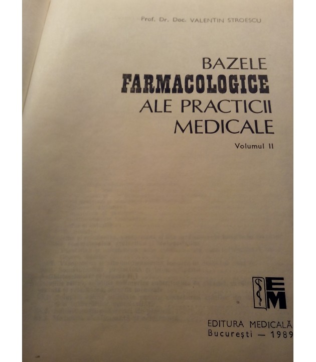 Valentin Stroescu - Bazele farmacologice ale practicii medicale vol. II