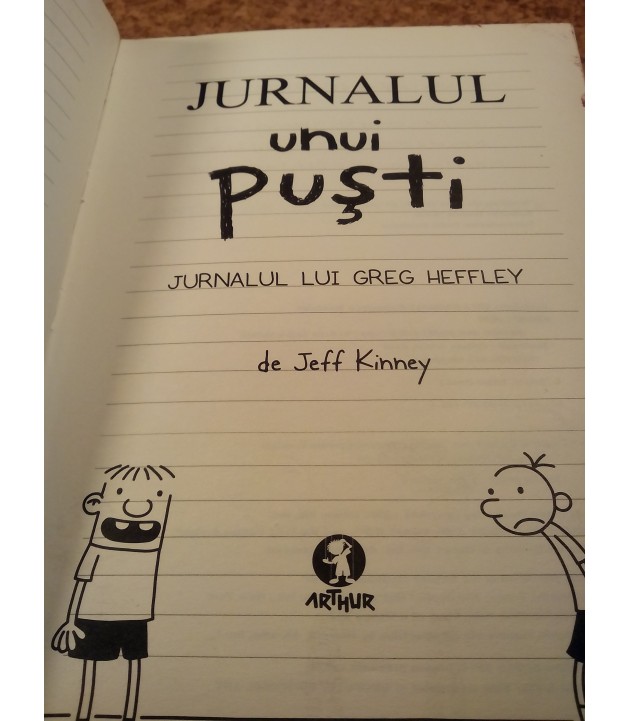 Jeff Kinney - Jurnalul unui pusti. Jurnalul lui Greg Heffley