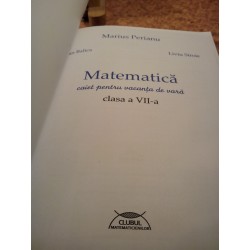 Marius Perianu - Matematica caiet pentru vacanta de vara clasa a VII a