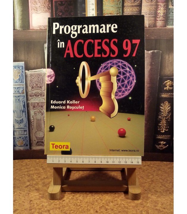 Eduard Koller - Programare in access 97