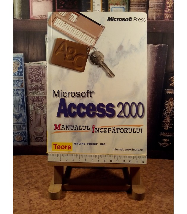 Sorina Dumitru - Microsoft Access 2000 Manualul incepatorului