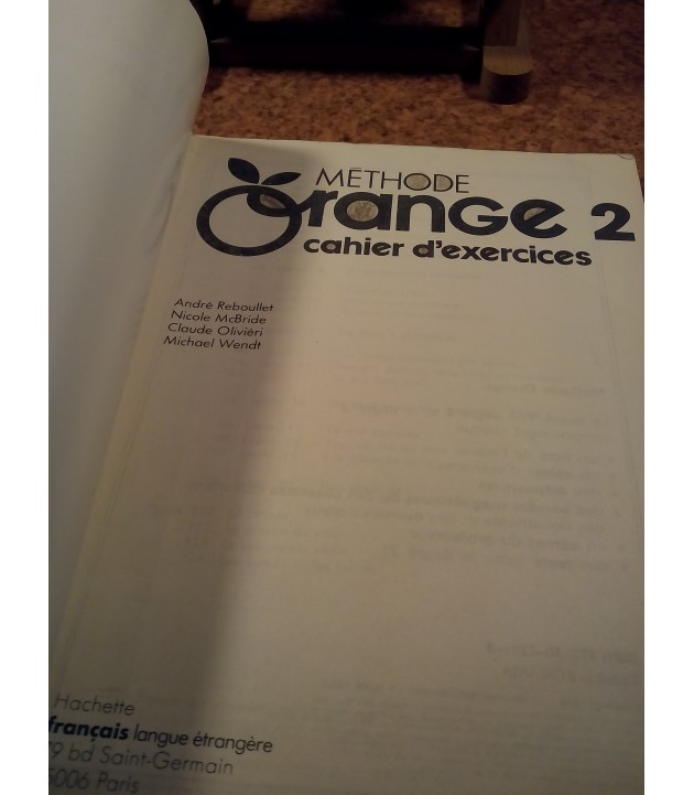 A. Reboullet - Methode Orange 2 cahier d'exercices