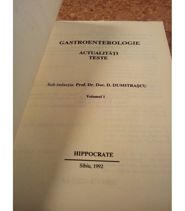 D. Dumitrascu - Gastroenterologie Actualitati Teste Vol. I