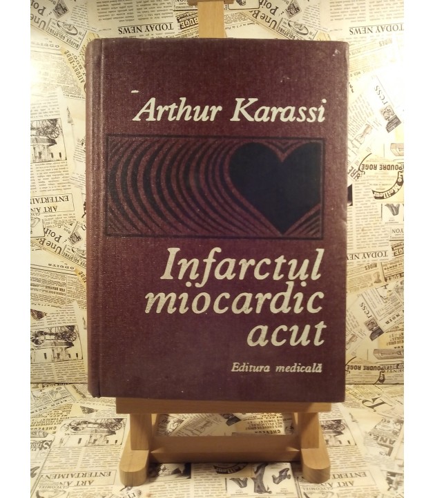 Arthur Karassi - Infarctul miocardic acut