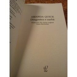 Amanda Quick - Dragostea e oarba
