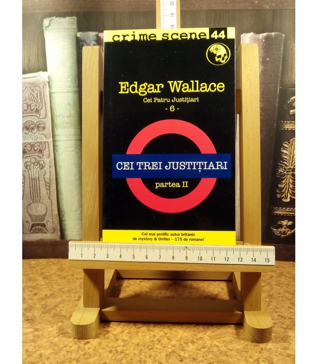 Edgar Wallace - Cei trei justitiari Partea II