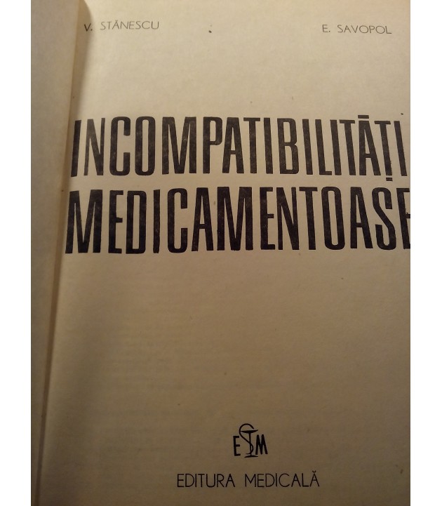 V. Stanescu - Incompatibilitati medicamentoase