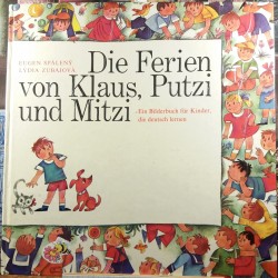 Eugen Spáleny, Lydia Zubajová - Die ​Ferien von Klaus, Putzi und Mitzi - Ein Bilderbuch für Kinder