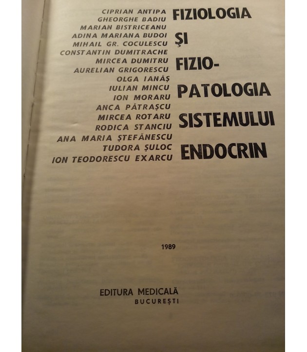 I. Teodorescu Exarcu - Fiziologia si fiziopatologia sistemului endocrin