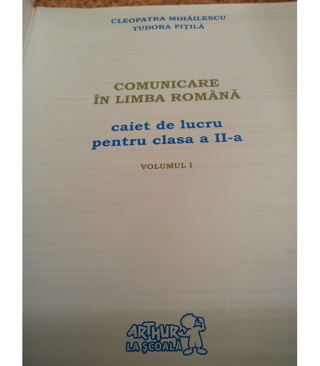 Cleopatra Mihailescu - Comunicare in limba romana clasa a II a Vol. I Caietul elevului