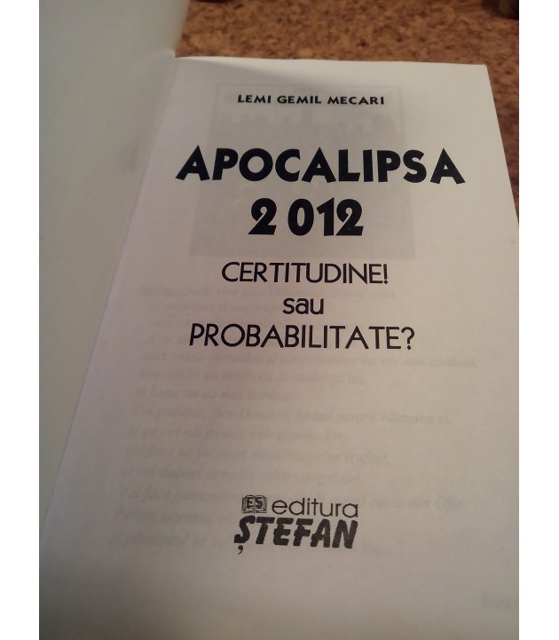 Lemi Gemil Mecari - Apocalipsa 2012 - Certitudine Sau Probabilitate?