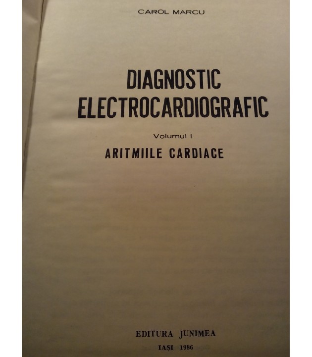 Carol Marcu - Diagnostic electrocardiografic