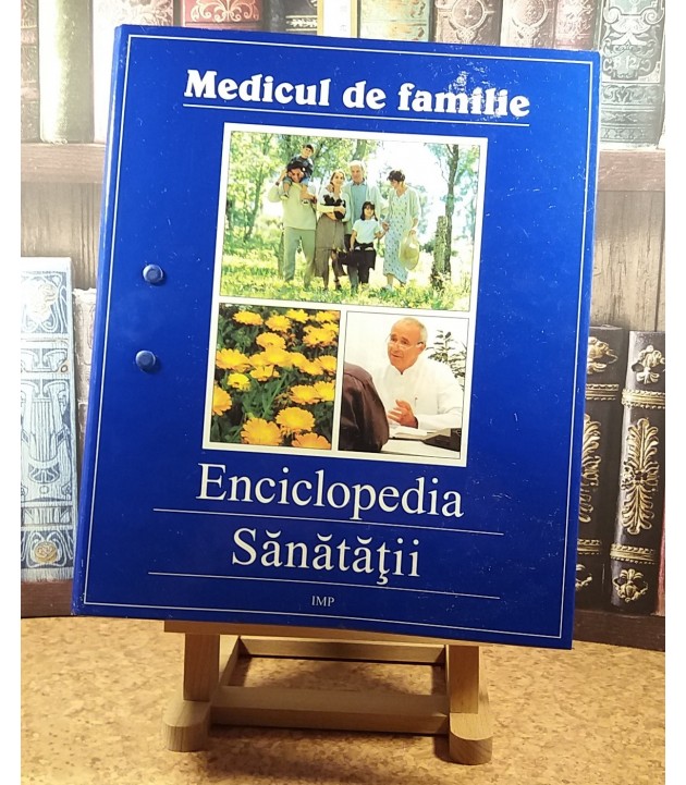 Enciclopedia sanatatii. Medicul de familie