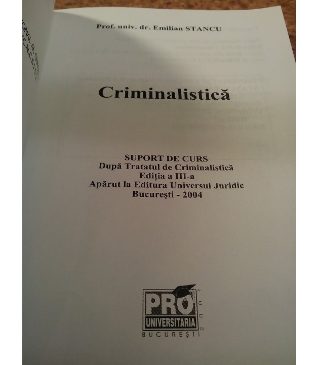 Emilian Stancu - Criminalistica curs pentru invatamantul la distanta