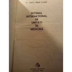 Radu Mihai Vasile - Sistemul international de unitati in medicina
