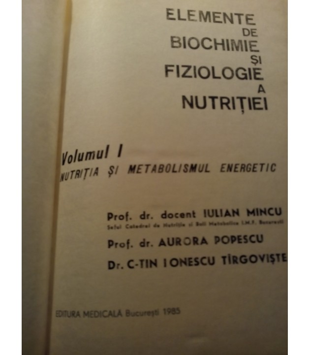 Iulian Mincu - Elemente de biochimie si fiziologie a nutritiei