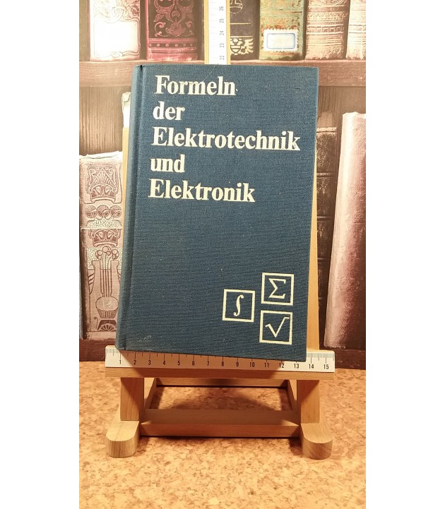 Albrecht Moschwitzer – Formeln der elektrotechnik und elektronik