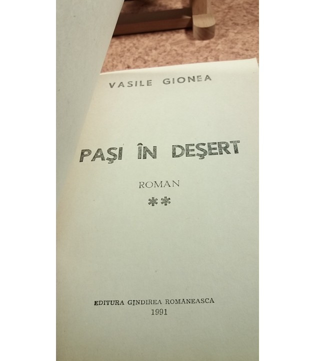 Vasile Gionea - Pasi in desert vol. II