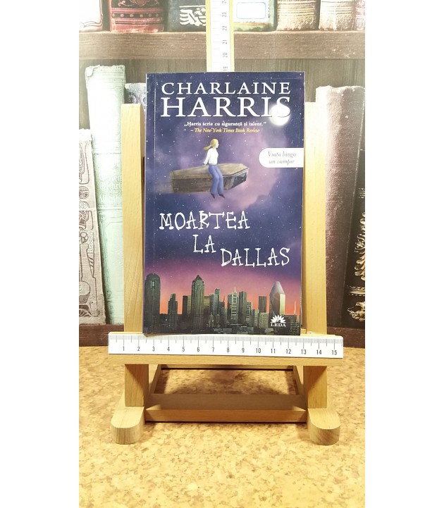 Charlaine Harris - Moartea la Dallas