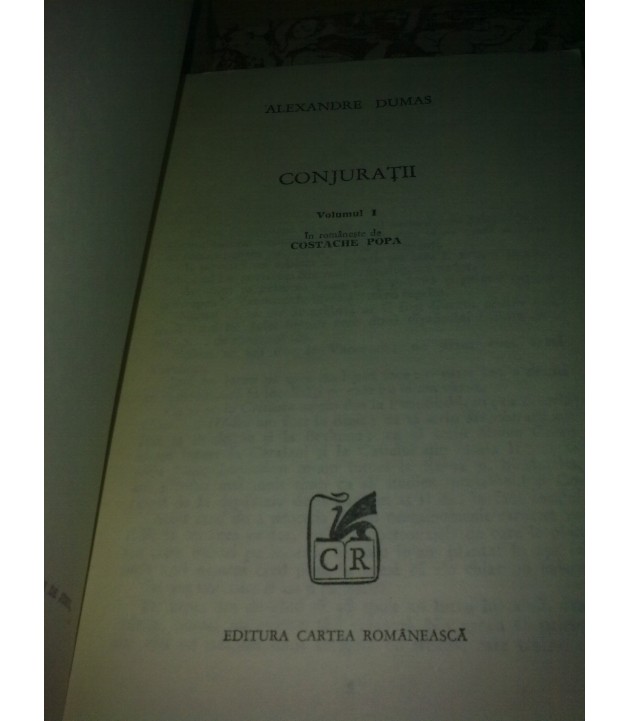 Alexandre Dumas - Conjuratii vol. I + vol. II