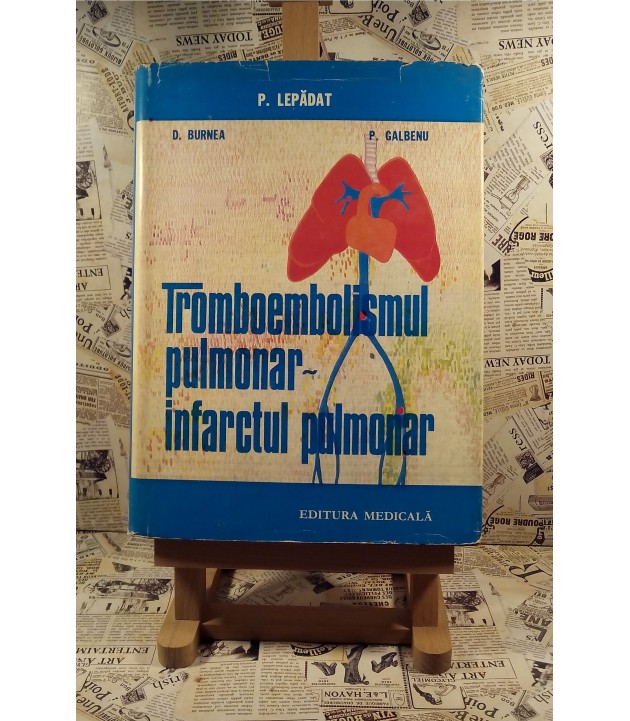 P. Lepadat - Tromboembolismul pulmonar - Infarctul pulmonar