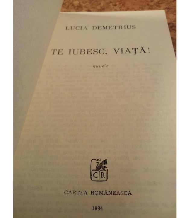 Lucia Demetrius  – Te iubesc, viata!