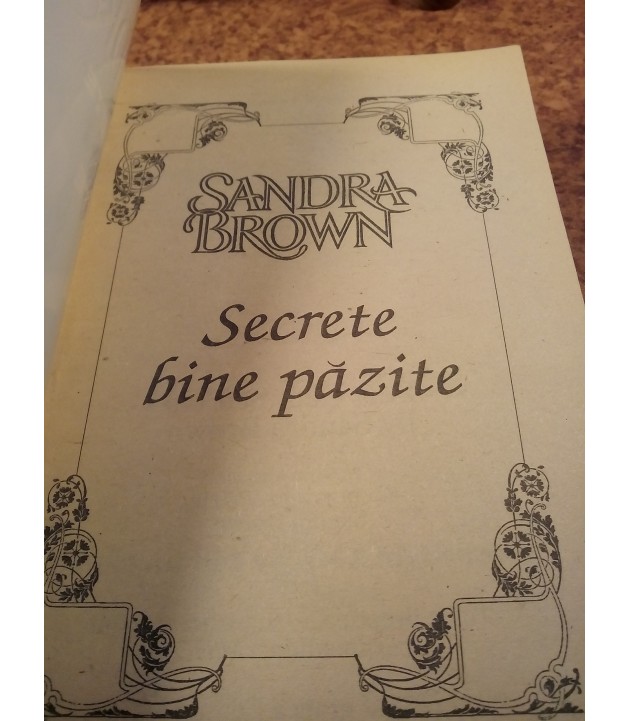 Sandra Brown - Secrete bine pazite