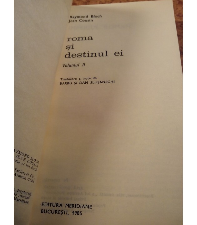 Raymond Bloch - Roma si destinul ei vol. I + vol. II