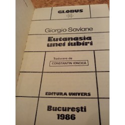 Giorgio Saviane - Eutanasia unei iubiri