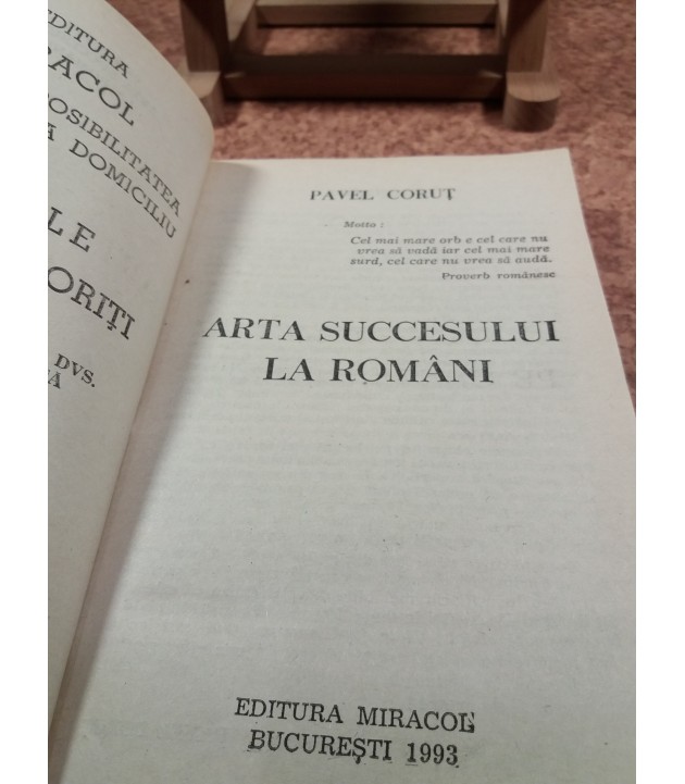 Pavel Corut - Arta succesului la Romani