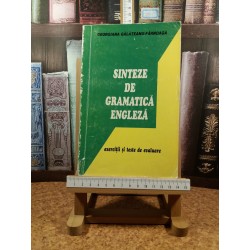 Georgiana Galateanu Farnoaga - Sinteze de gramatica engleza exercitii si teste de evaluare