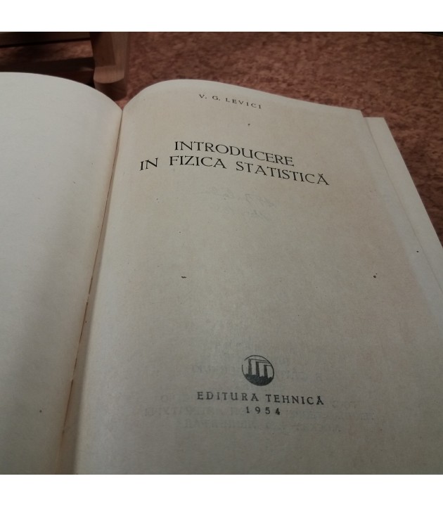 V. G. Levici - Introducere in fizica statistica