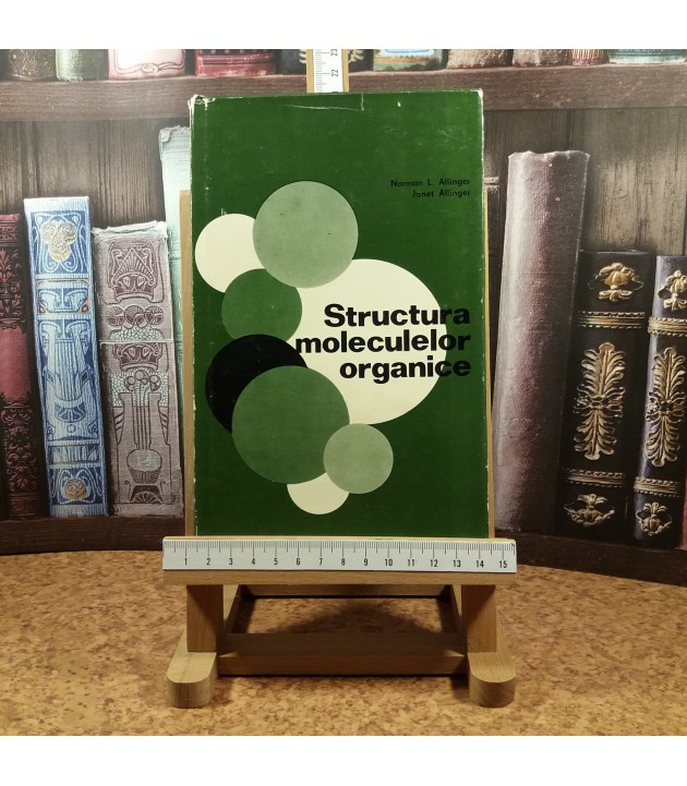 N. L. Allinger - Structura moleculelor organice