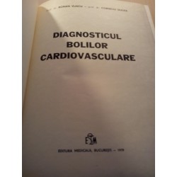 Roman Vlaicu - Diagnosticul bolilor cardiovasculare