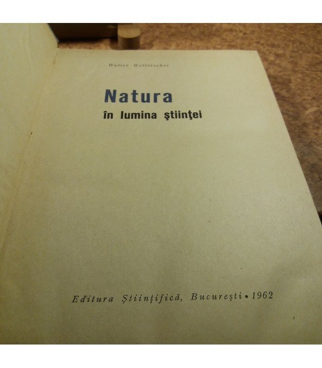 W. Hollitscher - Natura in lumina stiintei