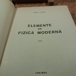 Emil Luca - Elemente de fizica moderna Vol. II
