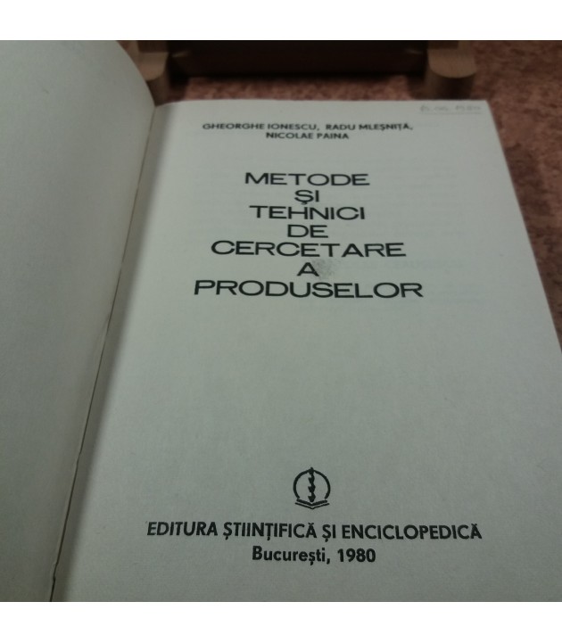 Gheorghe Ionescu - Metode si tehnici de cercetare a produselor